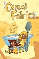 Cereal Fairies: Going to see Branma - #1