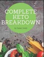 Complete Keto Breakdown