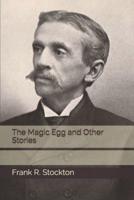 The Magic Egg and Other Stories