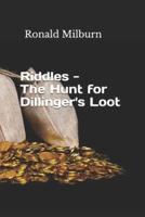 Riddles - The Hunt for Dillinger's Loot