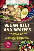 Vegan Diet And Recipes For Women In Their 50'S And Beyond