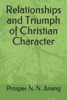 Relationships and Triumph of Christian Character