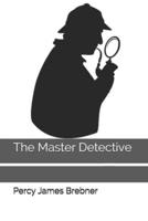 The Master Detective