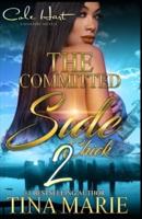 The Committed Side Chick 2