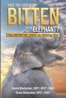 Have You Ever Been Bitten by an Elephant?