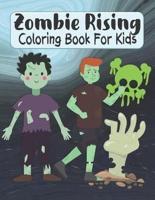 Zombie Rising Coloring Book For Kids