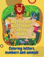 My First and Best Toddler Coloring Book