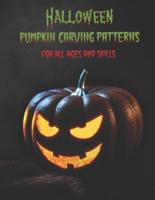 Halloween Pumpkin Carving Patterns : For All Ages and Skills. 50 Fun Stencils fit for kids and adults from easy to difficult.