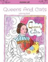 Queens And Cats Coloring Book * Coloring Life *