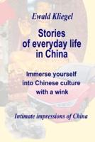 Stories of Everyday Life in China