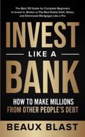 Invest Like a Bank