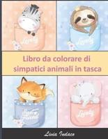 Libro Da Colorare Di Simpatici Animali in Tasca