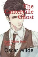 The Canterville Ghost and Other Best Tales