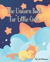 The Unicorn Book For Little Girls