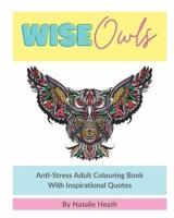 Wise Owls Anti-Stress Adult Colouring Book