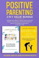 Positive Parenting 2-In-1 Value Bundle