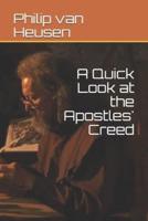 A Quick Look at the Apostles' Creed