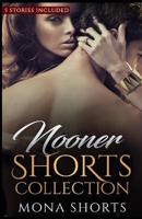 Nooner Shorts Collection