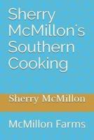 Sherry McMillon's Southern Cooking