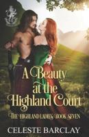 A Beauty at the Highland Court