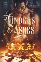 Cinders & Ashes Book 1