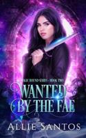 Wanted by the Fae