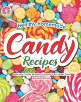 Healthy Homemade Candy Recipes