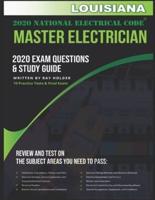 Louisiana 2020 Master Electrician Exam Study Guide and Questions