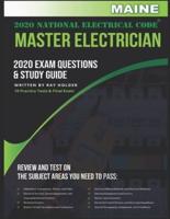 Maine 2020 Master Electrician Exam Study Guide and Questions