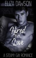 Hired for Love