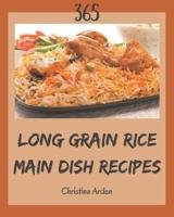 365 Long Grain Rice Main Dish Recipes