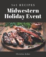 365 Midwestern Holiday Event Recipes