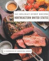 365 Northeastern United States Holiday Event Recipes
