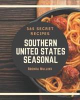 365 Secret Southern United States Seasonal Recipes