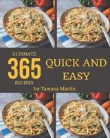365 Ultimate Quick And Easy Recipes