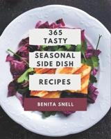 365 Tasty Seasonal Side Dish Recipes