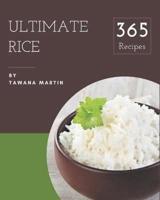 365 Ultimate Rice Recipes