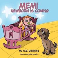 Memi Newborn Is Coming