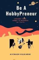 Be A HobbyPreneur