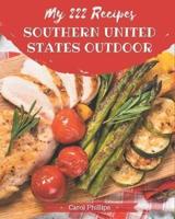 My 222 Southern United States Outdoor Recipes