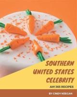 Ah! 365 Southern United States Celebrity Recipes