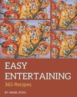 365 Easy Entertaining Recipes