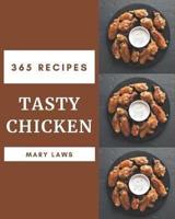 365 Tasty Chicken Recipes
