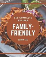 365 Complete Family-Friendly Recipes