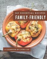 365 Essential Family-Friendly Recipes