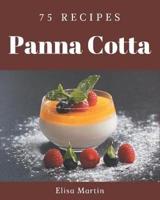 75 Panna Cotta Recipes