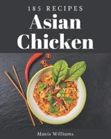 185 Asian Chicken Recipes