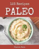123 Paleo Recipes
