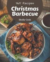 365 Christmas Barbecue Recipes