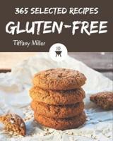 365 Selected Gluten-Free Recipes